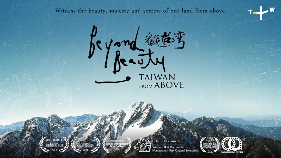 Beyond Beauty: Taiwan From Above - Full Documentary