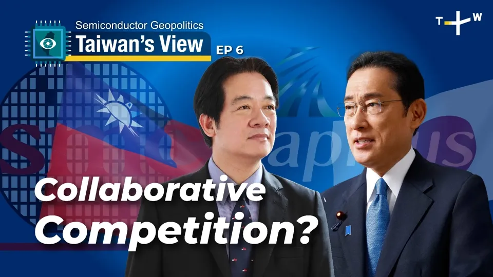 A Transnational Semiconductor Ecosystem Between Taiwan and Japan? Ep6