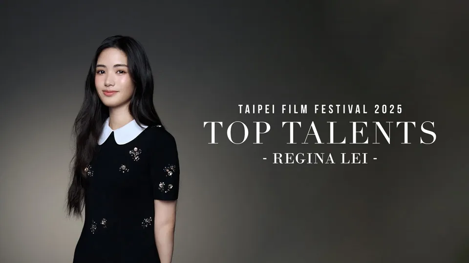Regina Lei - Taipei Film Festival Top Talents 2025
