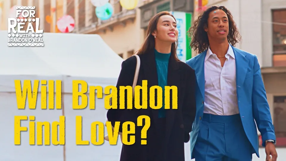 The Search for Love Continues - For Real With Brandon O’Neal Ep5