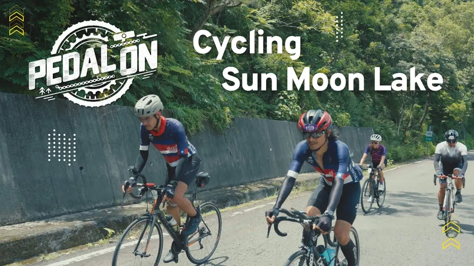 Cycling Sun Moon Lake, Chiayi and Beyond - Pedal On Ep3