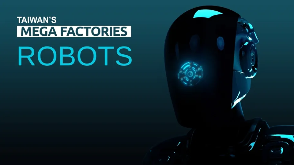 This Factory Builds AI-Integrated Collaborative-Taiwan's Mega Factories S2 Ep. 1