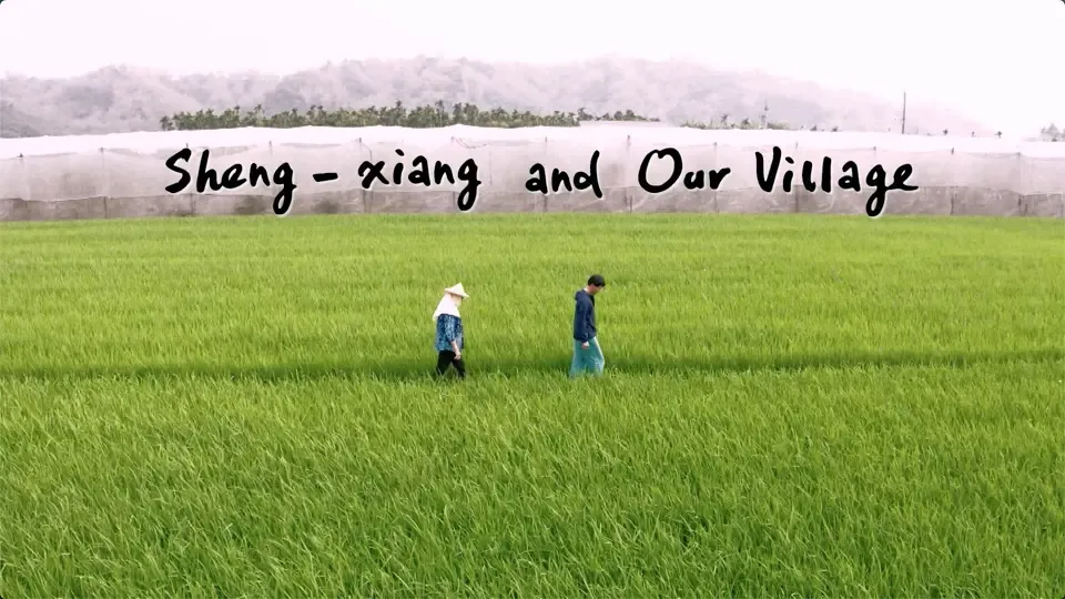 Sheng-xiang and Our Village