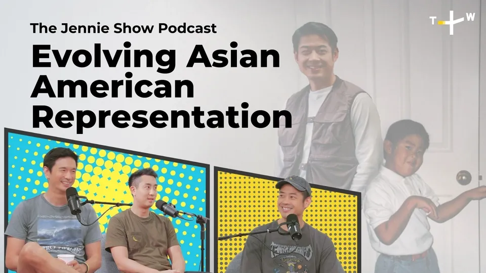 Jennie Celebrates Asian American Representation - The Jennie Show Podcast Ep7