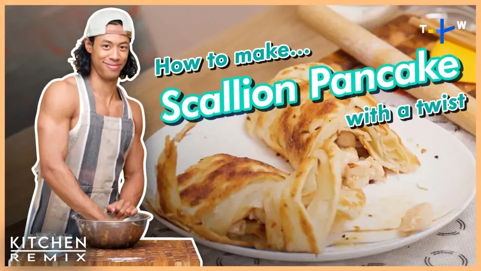 How To Make Flaky Scallion Pancakes - Kitchen Remix EP7