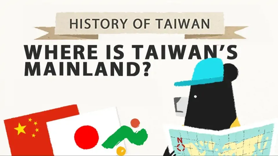 History of Taiwan Ep. 3: Where is Taiwan's Mainland?