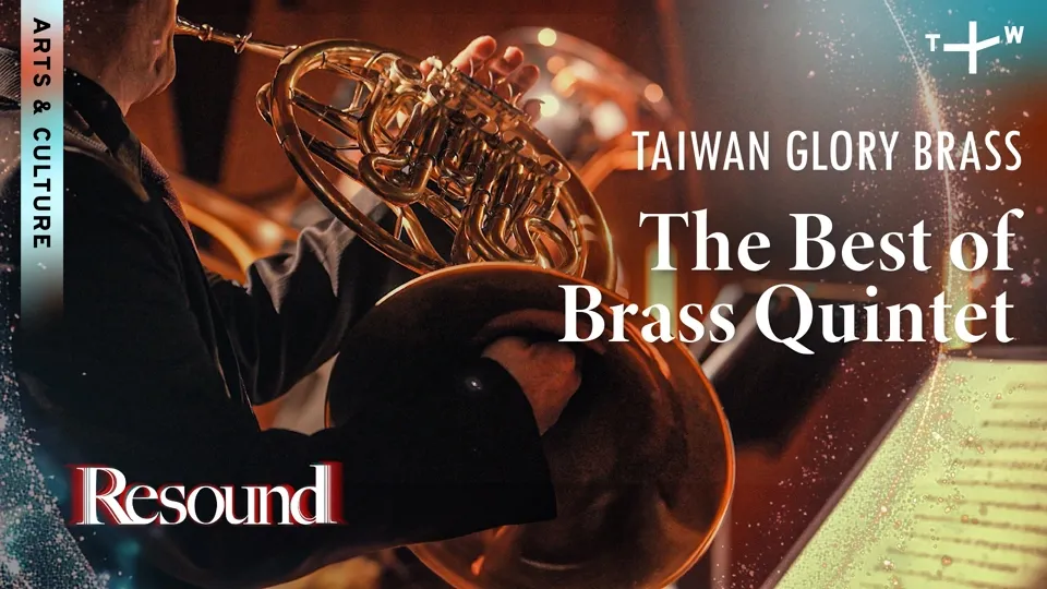 Taiwanese Brass Quintet’s Exquisite Performance of Music That Heals - Resound Ep7