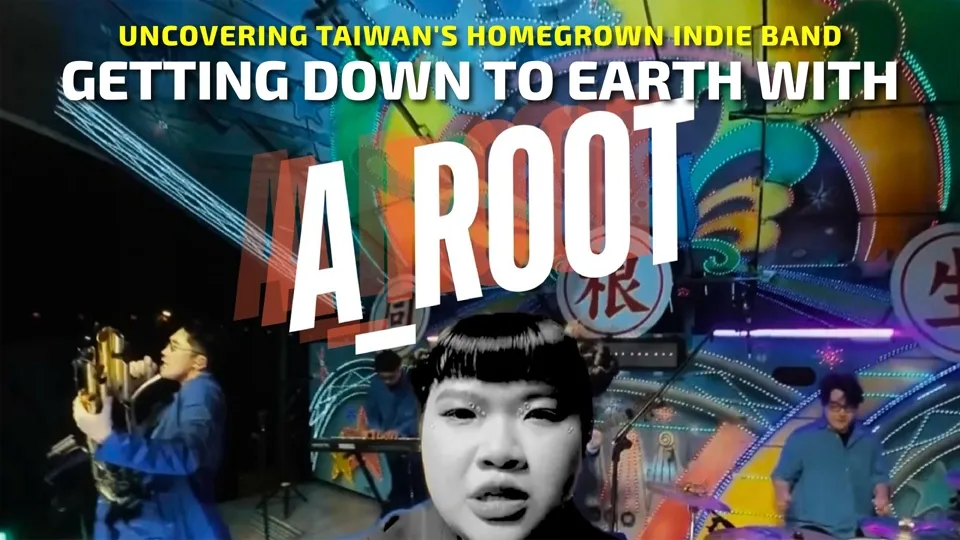 A_Root: Gods, Monsters… and a Good Day in Yilan - Taiwan Calling Ep1