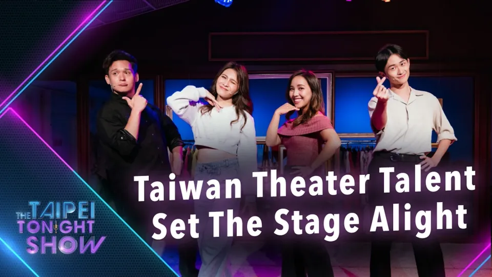 Discover the Magic of Musicals in Taiwan - Taipei Tonight Show Ep6