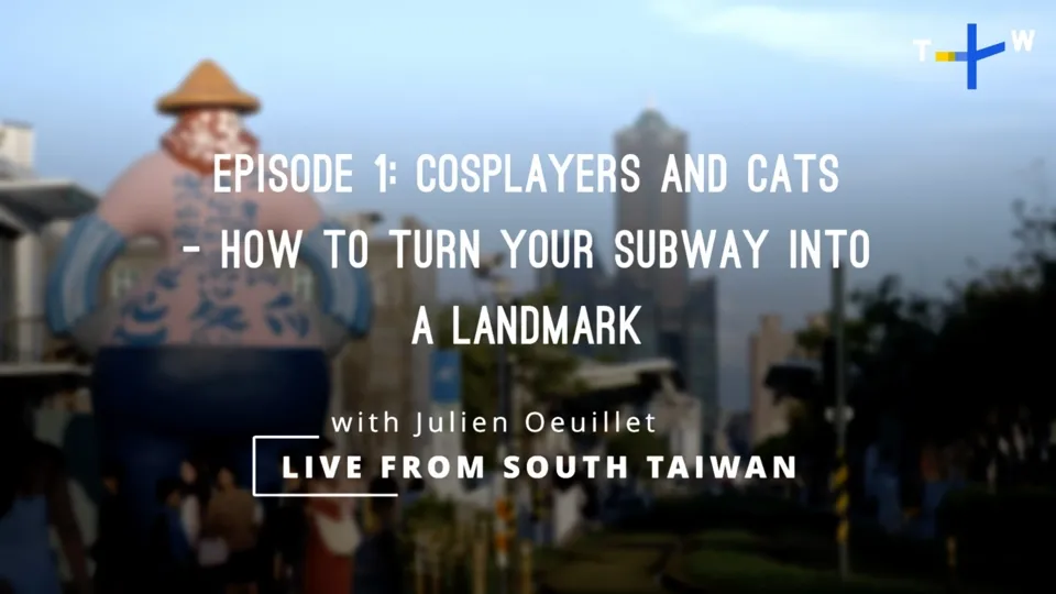 The Kaohsiung Rapid Transit, Anime, Cosplayers - Live From South Taiwan EP1