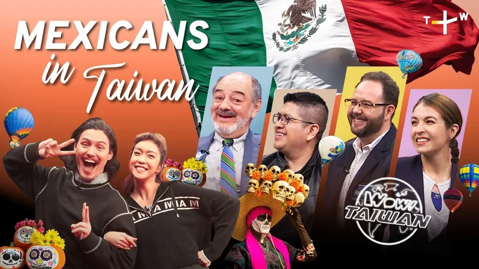 What Aspects do Mexicans Find Attractive About Taiwan? Ep8