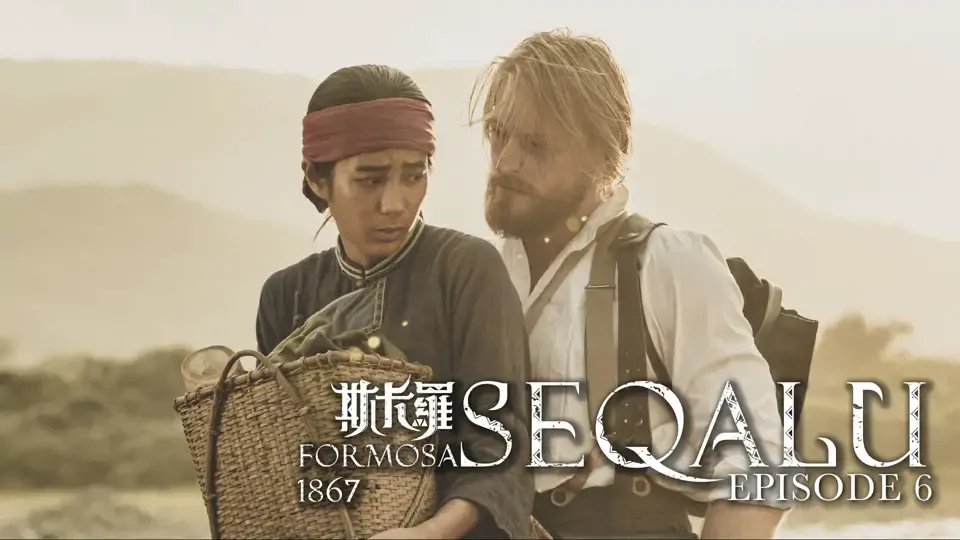 Seqalu: Formosa 1867 - Ep. 6 The Rebellion